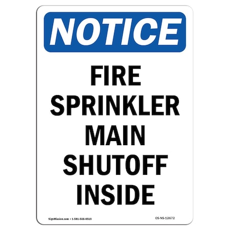 OSHA Notice Sign, Fire Sprinkler Main Shutoff Inside, 14in X 10in Aluminum